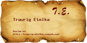 Traurig Etelka névjegykártya